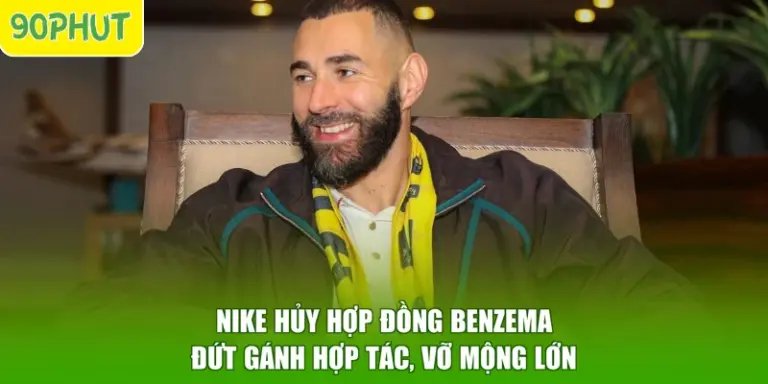 Nike Hủy Hợp Đồng Benzema - Đứt Gánh Hợp Tác, Vỡ Mộng Lớn