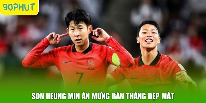 Son Heung min ăn mừng bàn thắng đẹp mắt