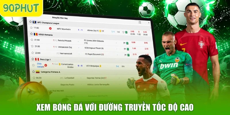 Xem bóng đá với đường truyền tốc độ cao